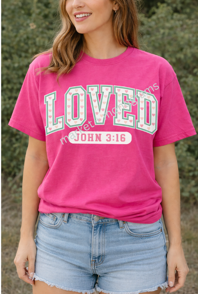 LOVED – John 3:16 Comfort Colors® T-Shirt (MTO)