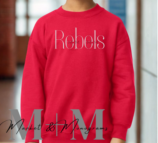 Rebel Crew Neck Sweatshirt (MTO)