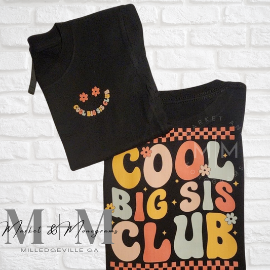 Cool Big Sis Club😎 (MTO)